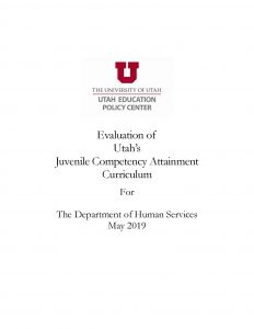 Evaluation of Utah’s Juvenile Competency Attainment Curriculum